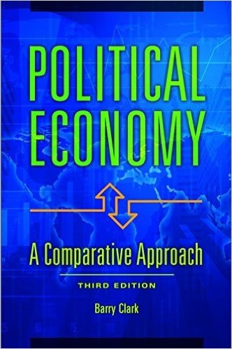 Political Economy: A Comparative Approach, 3rd Edition