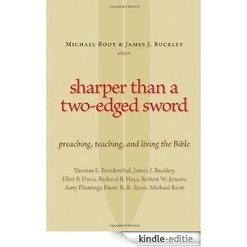 Sharper Than a Two-Edged Sword: Preaching, Teaching, and Living the Bible: Preaching, Teaching and Living the Bible [Kindle-editie]