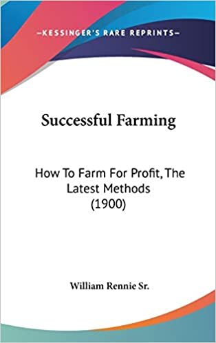 indir Successful Farming: How To Farm For Profit, The Latest Methods (1900)
