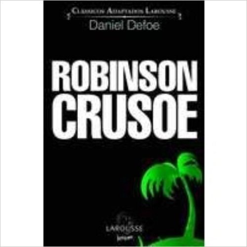 Classicos Adaptados Larousse - Robinson Crusoe