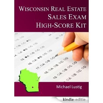 Wisconsin Real Estate Sales Exam High-Score Kit (English Edition) [Kindle-editie]