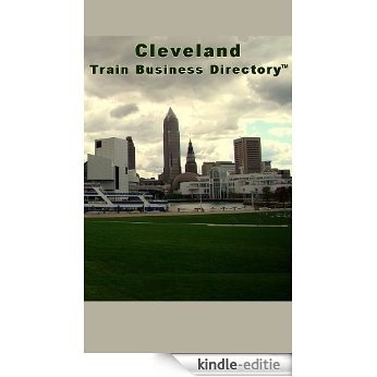 Cleveland Light Rail Train Business Directory Travel Guide (English Edition) [Kindle-editie]