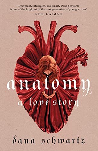 Anatomy: A Love Story (English Edition)