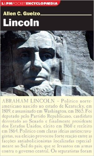 Lincoln - Série L&PM Pocket Encyclopaedia
