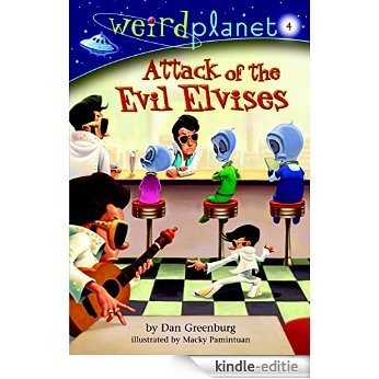 Weird Planet #4: Attack of the Evil Elvises (A Stepping Stone Book(TM)) [Kindle-editie]