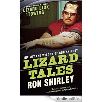 Lizard Tales: The Wit and Wisdom of Ron Shirley [Kindle-editie] beoordelingen