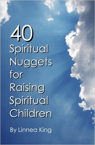 40 Spiritual Nuggets for Raising Spiritual Children baixar