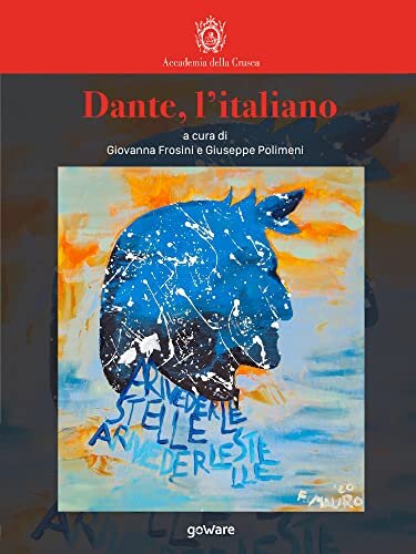 Dante, l’italiano (Italian Edition)