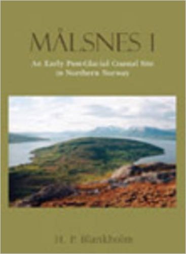 Malsnes 1: An Early Post-Glacial Site in Northern Norway