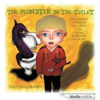 The Monster in the Toilet (English Edition) [Kindle-editie]