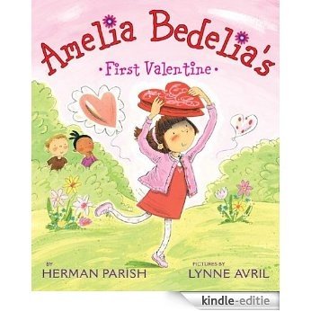 Amelia Bedelia's First Valentine [Kindle-editie]