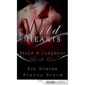 Wild Hearts: (Blood & Judgment, #1) (English Edition) [Kindle-editie]