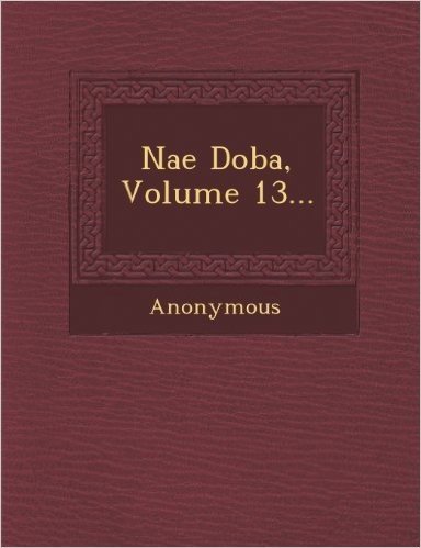 Nae Doba, Volume 13...