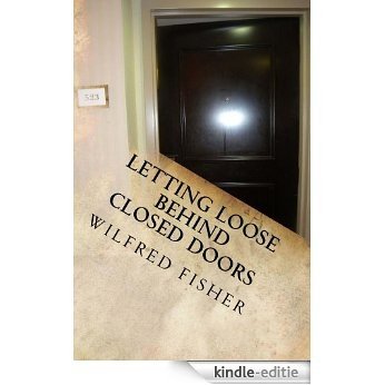 Letting Loose Behind Closed Doors (English Edition) [Kindle-editie] beoordelingen