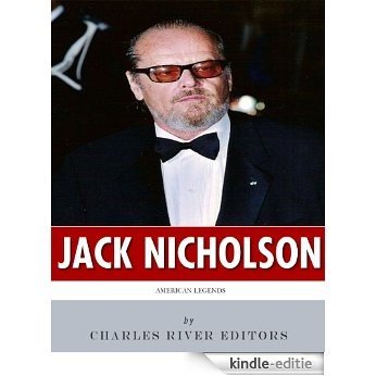 American Legends: The Life of Jack Nicholson (English Edition) [Kindle-editie]