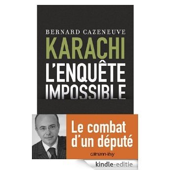 Karachi - L'enquête impossible : L'Enquête impossible (Documents, Actualités, Société) (French Edition) [Kindle-editie]