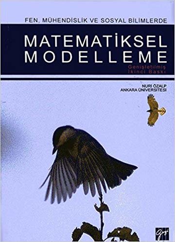Matematiksel Modelleme: Fen, Mühendislik ve Sosyal Bilimlerde