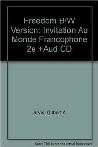 Freedom B/W Version: Invitation Au Monde Francophone 2e +Aud CD