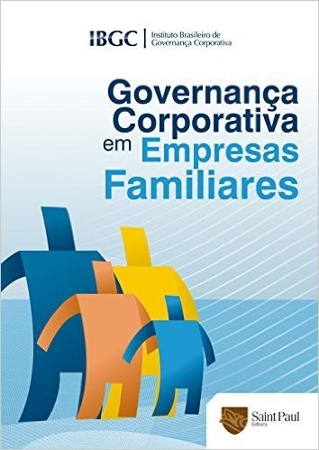 Governança Corporativa em Empresas Familiares
