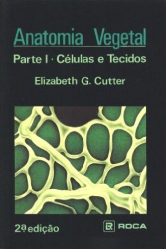 Anatomia Vegetal - Parte I. Celulas E Tecidos