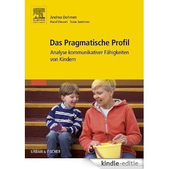 Das Pragmatische Profil: Analyse kommunikativer Fähigkeiten von Kindern [Kindle-editie] beoordelingen
