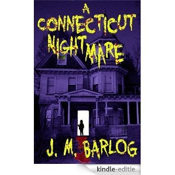 A Connecticut Nightmare (English Edition) [Kindle-editie]