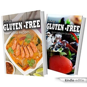 Gluten-Free Thai Recipes and Gluten-Free Greek Recipes: 2 Book Combo (Going Gluten-Free) (English Edition) [Kindle-editie]