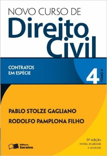 Novo Curso de Direito Civil - Volume 4. Tomo II