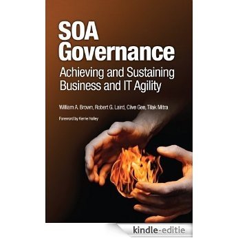 SOA Governance: Achieving and Sustaining Business and IT Agility (IBM Press) [Kindle-editie] beoordelingen