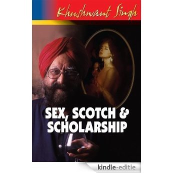 Sex, Scotch & Scholarship [Kindle-editie]