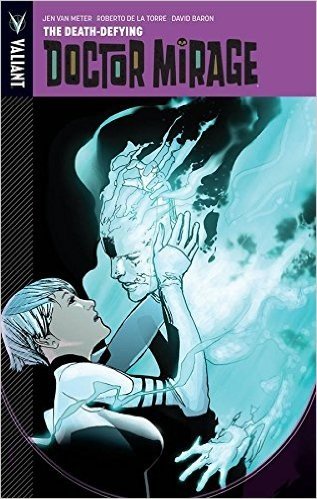 The Death-Defying Dr. Mirage Tp