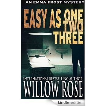 Easy as One, Two, Three (Emma Frost Book 7) (English Edition) [Kindle-editie]