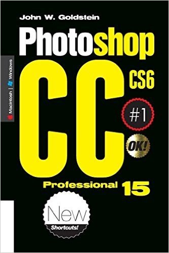 Photoshop Cs6/CC Professional 15 (Macintosh/Windows): Buy This Book, Get a Job!