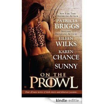On the Prowl (Alpha and Omega) [Kindle-editie]