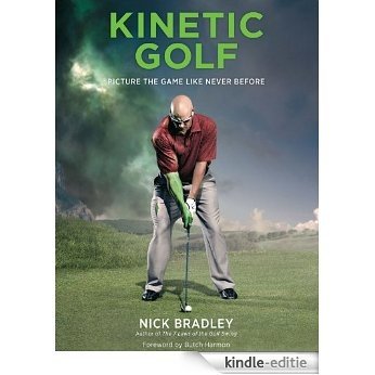 Kinetic Golf: Picture the Game Like Never Before (English Edition) [Kindle-editie]