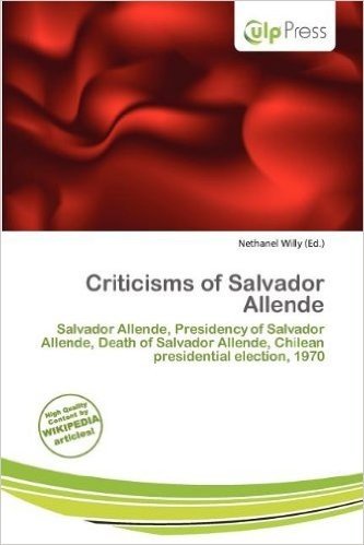 Criticisms of Salvador Allende