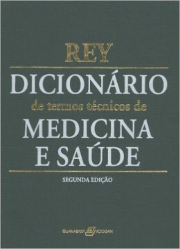 Dicionário de Termos Técnicos de Medicina e Saúde