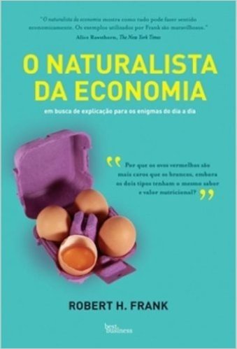 O Naturalista da Economia