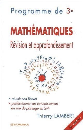 Télécharger Mathematiques - Révision et Approfondissement, 3e ed.