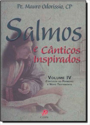 Salmos E Canticos Inspirados - Volume 4