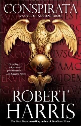 Conspirata: A Novel of Ancient Rome (English Edition)