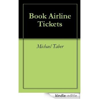 Book Airline Tickets (English Edition) [Kindle-editie]
