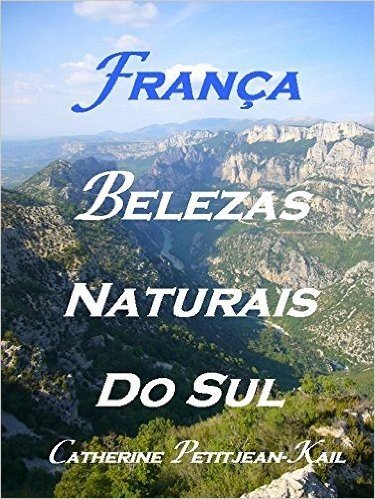 França - Belezas Naturais do Sul