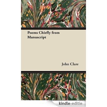 Poems Chiefly from Manuscript [Kindle-editie]