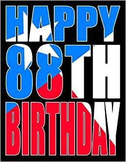 indir Happy 88th Birthday: Better Than a Birthday Card! Texas Flag Themed Birthday Book With 105 Lined Pages That Can be Used as a Journal or Notebook