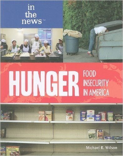 Hunger: Food Insecurity in America