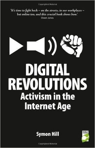 Digital Revolutions: Activism in the Internet Age baixar