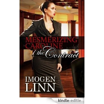 Mesmerizing Caroline - The Contract (Mind Control Erotica) (English Edition) [Kindle-editie]