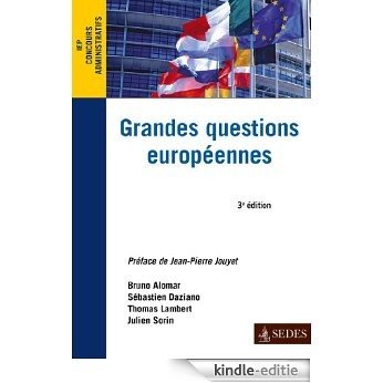 Grandes questions européennes : Concours administratifs - IEP (Série Cours) (French Edition) [Kindle-editie]