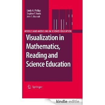 Visualization in Mathematics, Reading and Science Education: 5 (Models and Modeling in Science Education) [Kindle-editie]